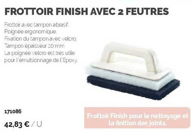 frottoir finish avec 2 feutres