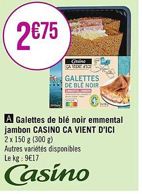 galettes de blé noir emmental jambon casino ca vient d'ici
