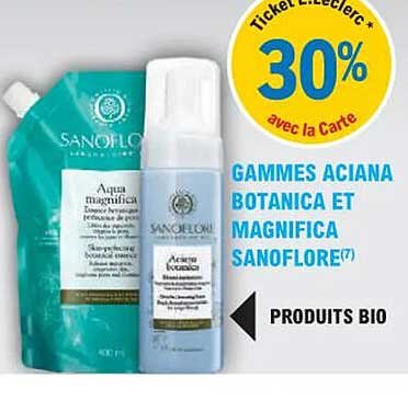 gammes aciana botanica et magnifica sanoflore