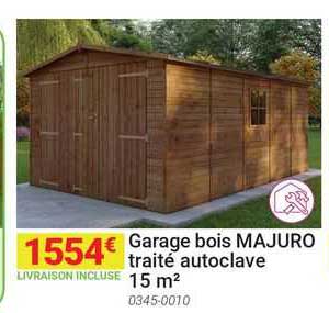 garage bois majuro traité autoclave