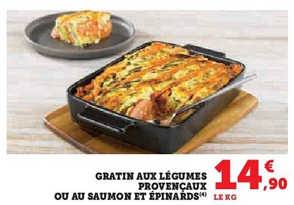 gratin aux légumes provençaux ou au saumon et épinards