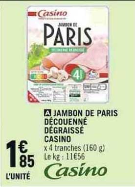 Jambon De Paris Découenné Dégraissé Casino