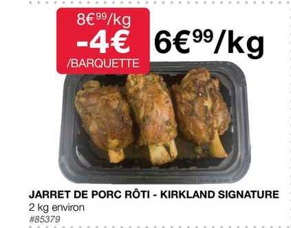 Jarret De Porc Rôti - Kirkland Signature