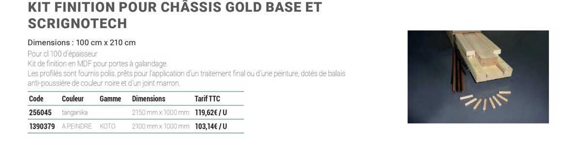 kit finition pour châssis gold base et scrignotech