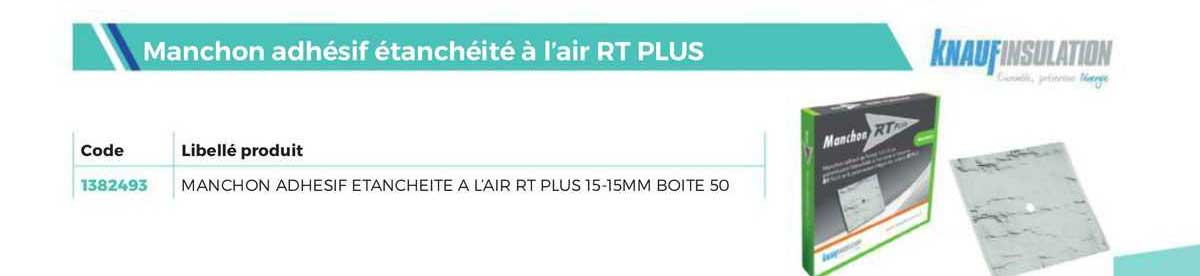 manchon adhésif étanchéité à l'air rt plus knauf insulation