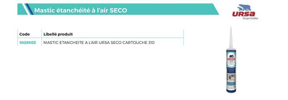 mastic étanchéité à l'air seco ursa