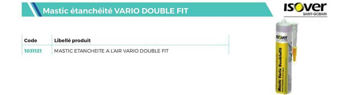 mastic étanchéité vario double fit isover