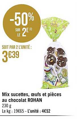 mix sucettes, œufs et pièces au chocolat rohan