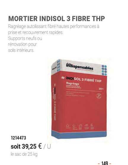 mortier indisol 3 fibre thp