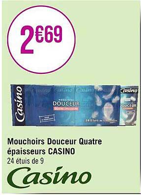 mouchoirs douceur quatre épaisseurs casino