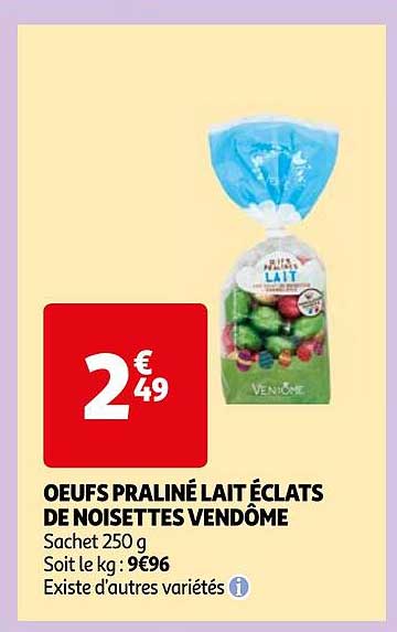 œufs praliné lait éclats de noisettes vendôme