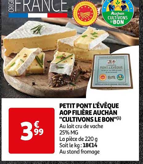 petit pont l'évêque aop filière auchan "cultivons le bon"