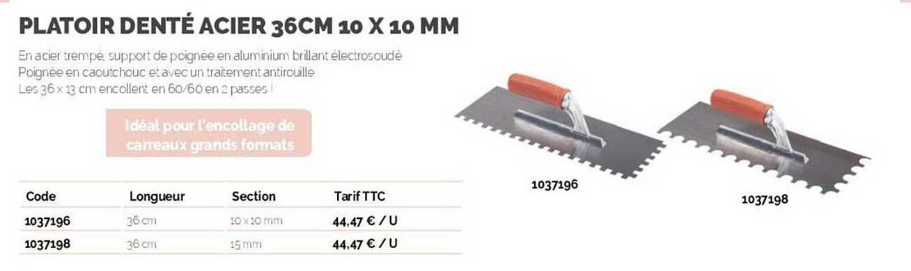 platoir denté acier 36cm 10 x 10 mm