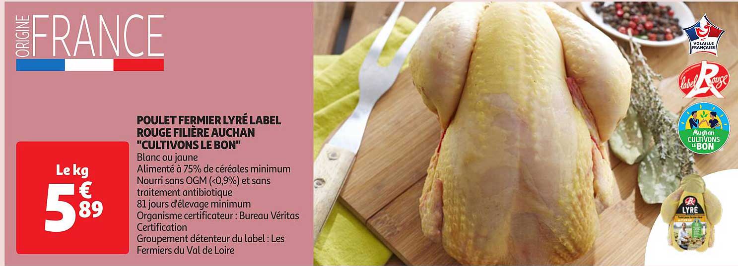 poulet fermier lyré label rouge filière auchan "cultivons le bon"