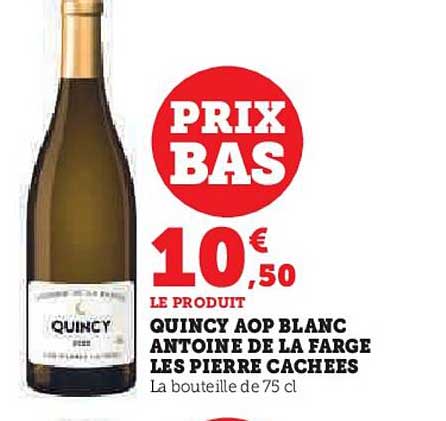 quincy aop blanc antoine de la farge les pierre chachées