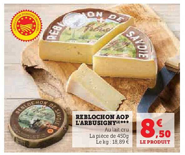 Reblochon Aop L'arbusigny
