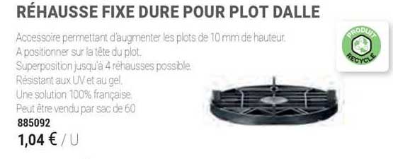 réhausse fixe dure pour plot dalle