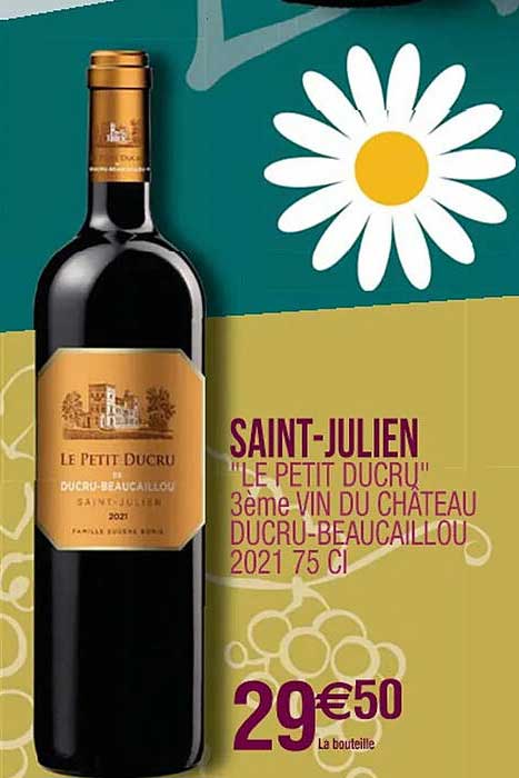 saint-julien "le petit ducru" 3ème vin du château ducru-beaucaillou 2021