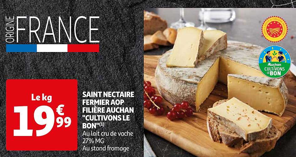 saint nectaire fermier aop filière auchan "cultivons le bon"