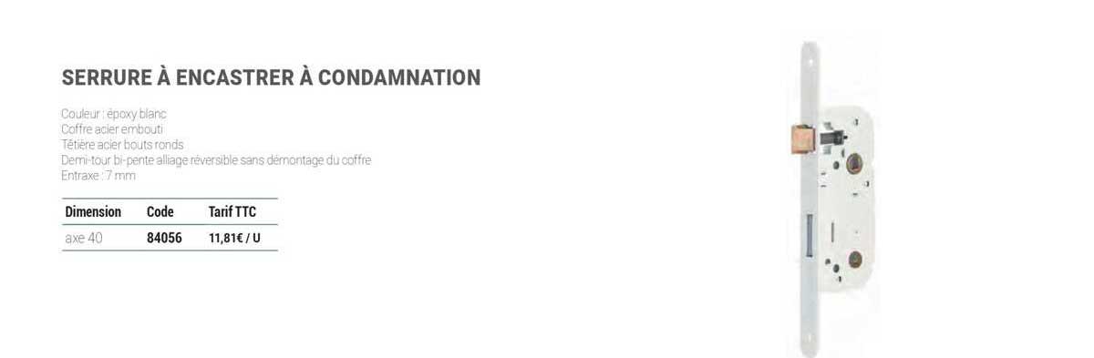 serrure à encastrer à condamnation
