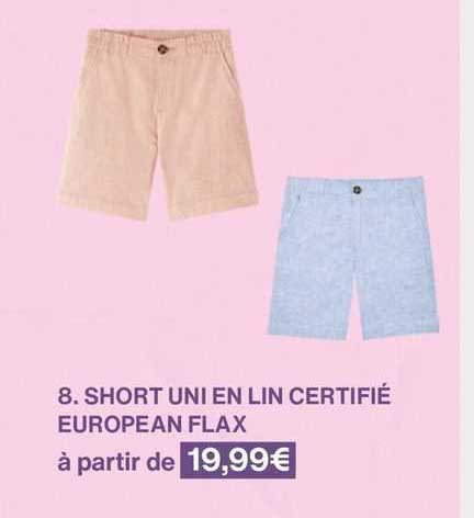 short uni en lin certifié european flax