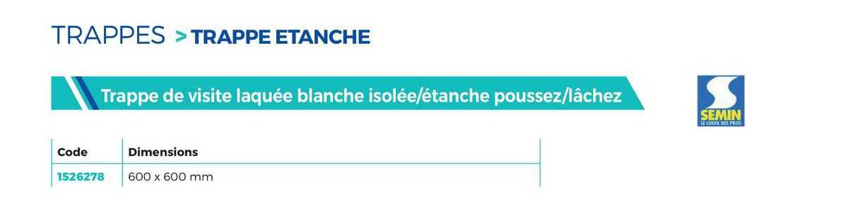 trappe visite laquée blanche isolée étanche poussez lâchez semin