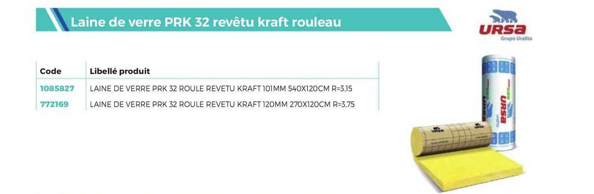ursa laine de verre prk 32 revêtu kraft rouleau