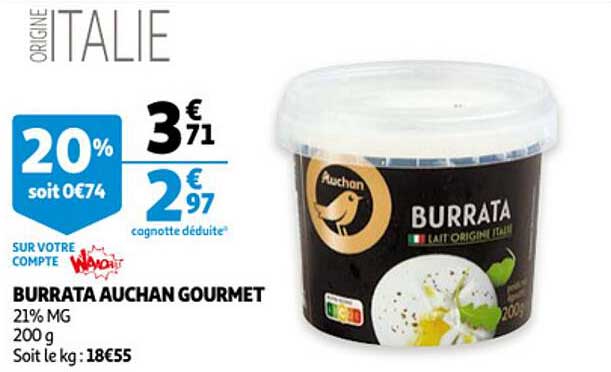 Burrata Auchan Gourmet