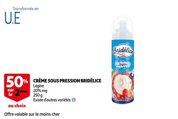crème sous pression bridélice