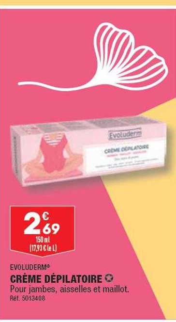 Crème Dépilatoire Evoluderm
