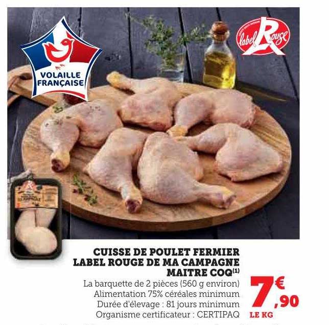 Cuisse De Poulet Fermier Label Rouge De Ma Campagne Maître Coq