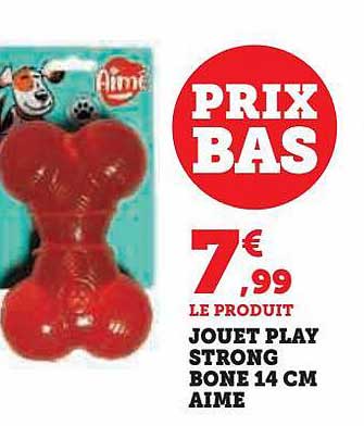 Jouet Play Strong Bone 14 Cm Aimé