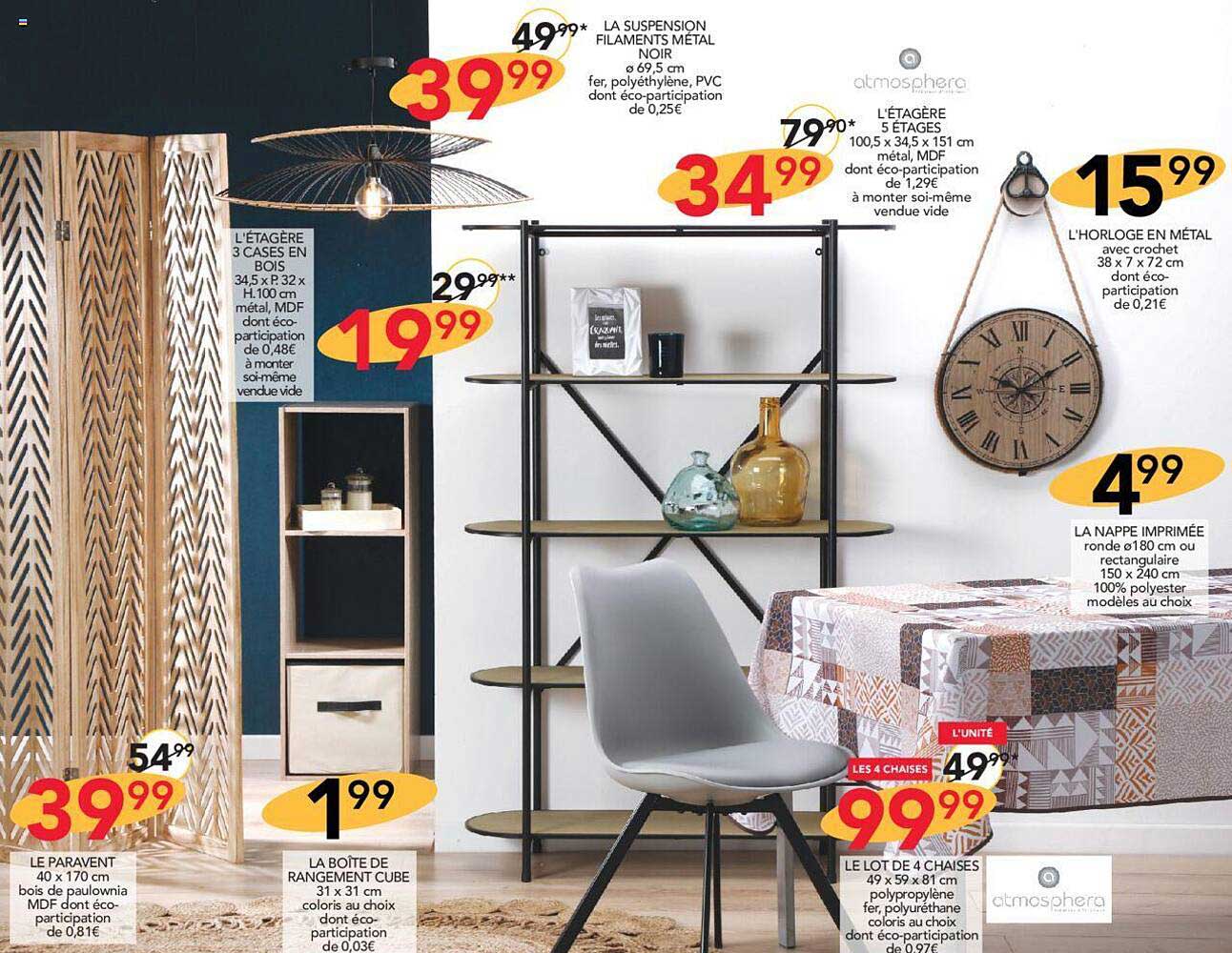 l'étagère 3 cases en bois, le paravent, la boîte de rangement cube, le lot de 4 chaises, la nappe imprimée, l'horloge en métal, l'étagère 5 étages, la suspension filaments métal noir