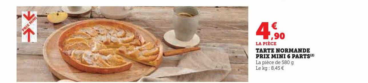 tarte normande prix mini 6 parts