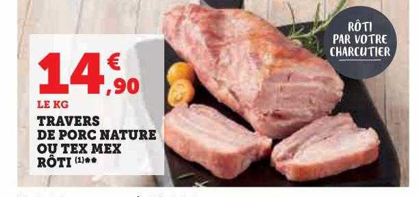 Travers De Porc Nature Ou Tex Mex Rôti