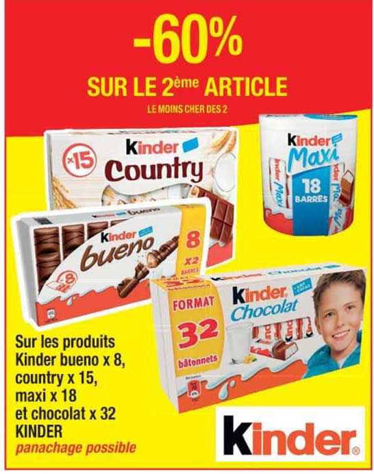 -60% Sur Le 2ème Article Sur Les Produits Kinder Bueno X 8, Country X 15, Maxi X 18 Et Chocolat X 32 Kinder