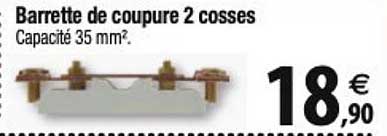 barrette de coupure 2 cosses