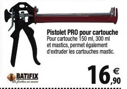 batifix pistolet pro pour cartouche