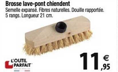 brosse lave-pont chiendent l'outil parfait