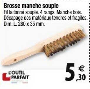 brosse manche souple l'outil parfait