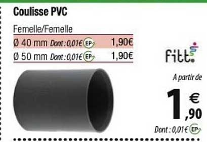 coulisse pvc fitt