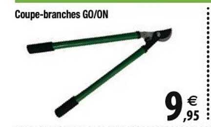 coupe-branches go/on