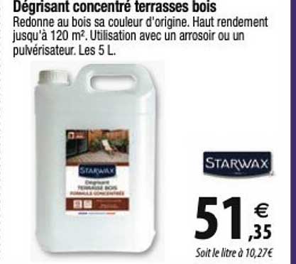 dégrisant concentré terrasses bois starwax