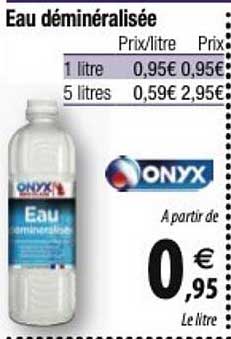 Eau Déminéralisée Onyx