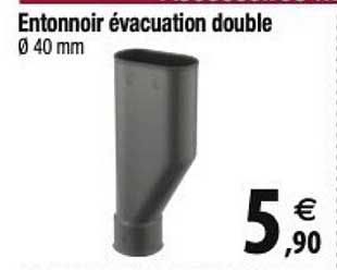 entonnoir évacuation double