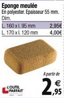 éponge meulée l'outil parfait
