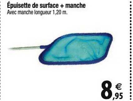 épuisette De Surface + Manche