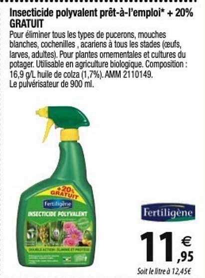 fertiligène insecticide polyvalent prêt-à-l'emploi +20% gratuit