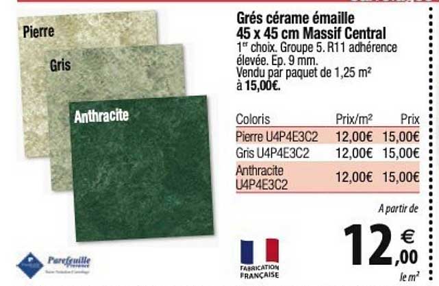 grés cérame émaille 45 x 45 cm massif central