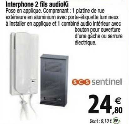 interphone 2 fils audioki scs sentinel